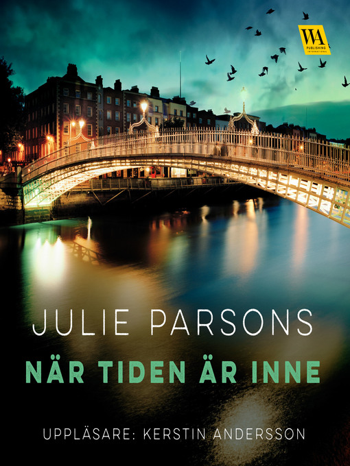 Titeldetaljer för När tiden är inne av Julie Parsons - Tillgänglig